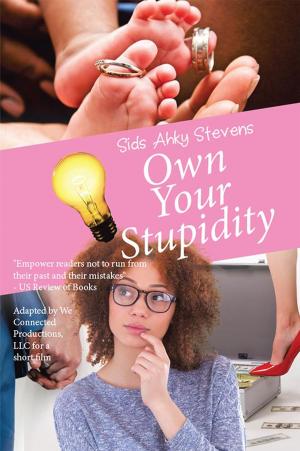 Cover of the book Own Your Stupidity by Leticia Gossdenovich Feldman Ed.D Ph