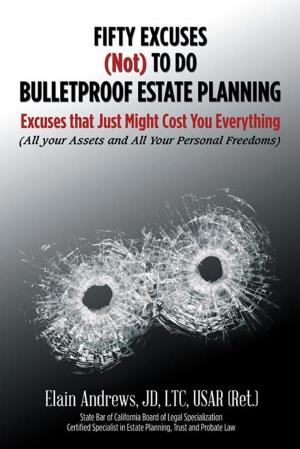 Cover of the book Fifty Excuses (Not) to Do Bulletproof Estate Planning by Lou DeCaro