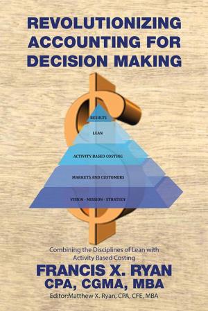 Book cover of Revolutionizing Accounting for Decision Making