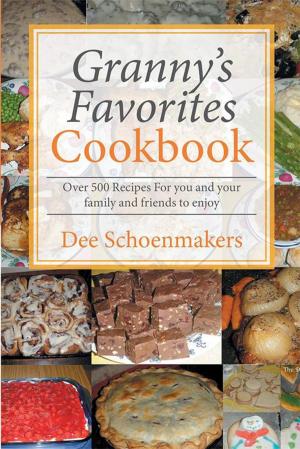 Cover of the book Granny’S Favorites Cookbook by Pete Delohery
