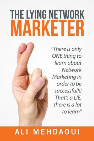 Cover of the book The Lying Network Marketer by Ron Winnegrad