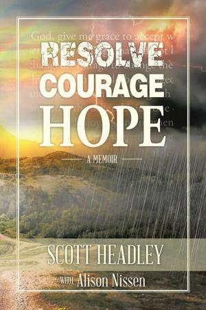 Cover of the book Resolve, Courage, Hope by Hazel Mamaril