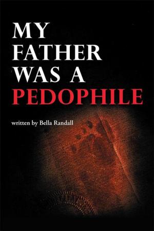 Cover of the book My Father Was a Pedophile by Donald D. Engstrand