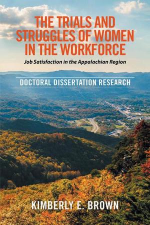 Book cover of The Trials and Struggles of Women in the Workforce: Job Satisfaction in the Appalachian Region