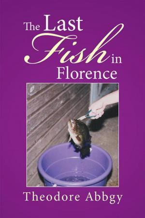 Cover of the book The Last Fish in Florence by Wahine Puaa