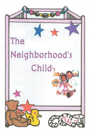 Cover of the book The Neighborhood’S Child by Marion Robinson