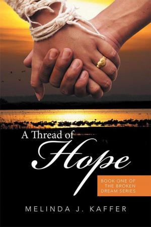 Cover of the book A Thread of Hope by Bernstein, Colleen Kattau, Katherine Ndinda, Lisa Bernstein