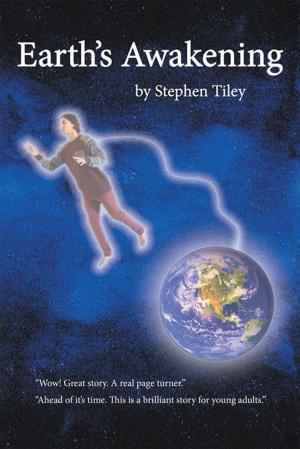 Cover of the book Earth’S Awakening by KERRY DRAKE