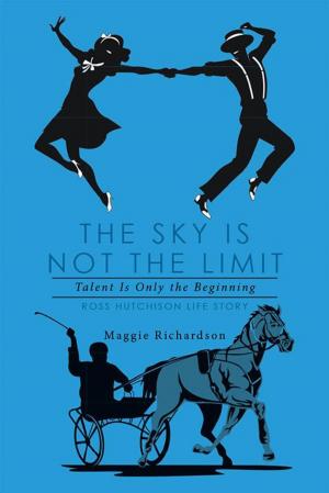 Cover of the book The Sky Is Not the Limit by Maureen Cochram, Clare Eacott