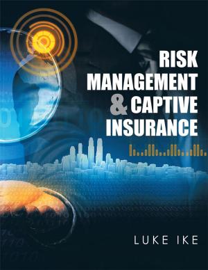 Book cover of Risk Management & Captive Insurance