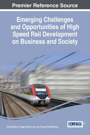 Cover of the book Emerging Challenges and Opportunities of High Speed Rail Development on Business and Society by Francesco Tusa, Massimo Villari, Ivona Brandic