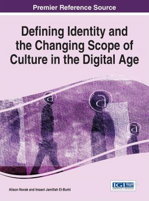 Cover of the book Defining Identity and the Changing Scope of Culture in the Digital Age by 