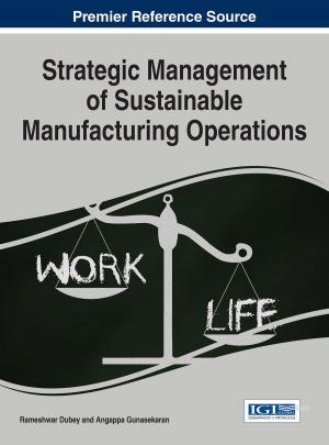 Cover of the book Strategic Management of Sustainable Manufacturing Operations by Mark Lynch