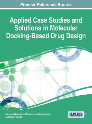 Cover of the book Applied Case Studies and Solutions in Molecular Docking-Based Drug Design by 