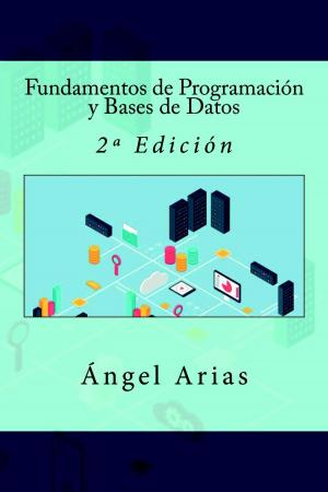 Cover of the book Fundamentos de Programación y Bases de Datos: 2ª Edición by Antonio Valle Cali