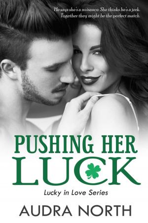 Cover of the book Pushing Her Luck by Lisa Bingham