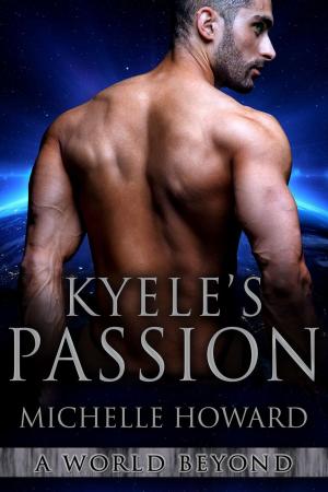 Cover of the book Kyele's Passion by AR DeClerck