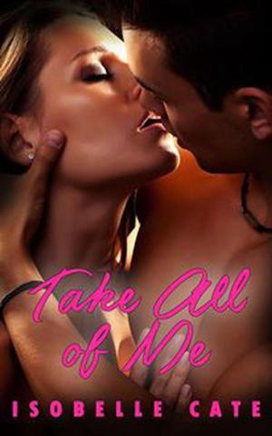 Cover of the book Take All of Me by Hayden Carey Humpier