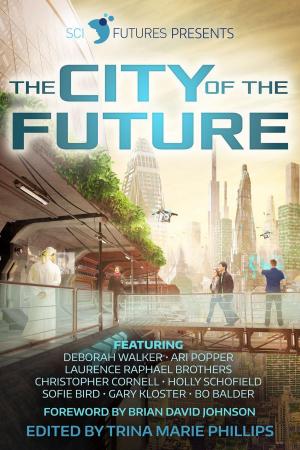 Book cover of SciFutures Presents The City of the Future