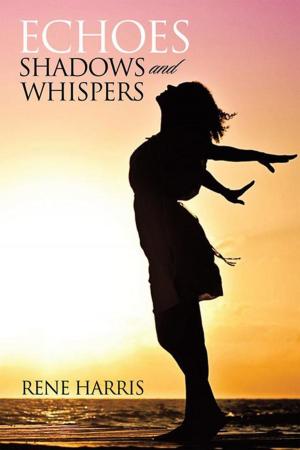 Cover of the book Echoes Shadows and Whispers by Jon Seawright