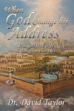 Cover of the book When God Change His Address by Joseph A. Castelluccio Jr.