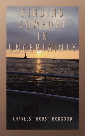 Cover of the book Finding Comfort in Uncertainty by Debra Hobgood