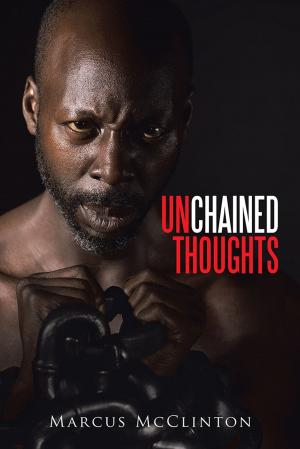 Cover of the book Unchained Thoughts by Makenzi