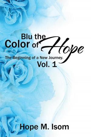 Cover of the book Blu the Color of Hope by Wilbert Steven Ford