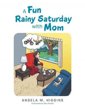Cover of the book A Fun Rainy Saturday with Mom by Christine Marketos-Cuomo