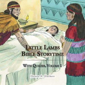 Cover of the book Little Lambs Bible Storytime by Publius II