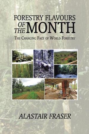 Cover of the book Forestry Flavours of the Month by Gillian Fletcher-Edwards
