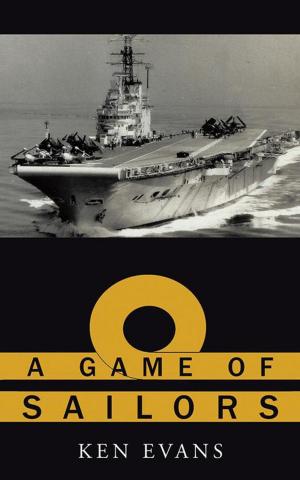 Cover of the book A Game of Sailors by Nicole DiDomenico Angelwriter
