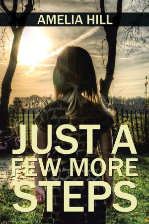 Cover of the book Just a Few More Steps by David Moore