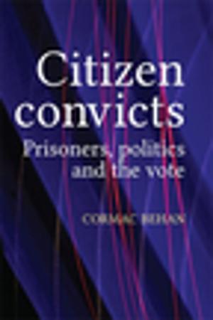 Cover of the book Citizen convicts by Tijana Tijana Vujoševic