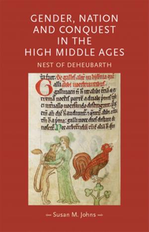Cover of the book Gender, nation and conquest in the high Middle Ages by 
