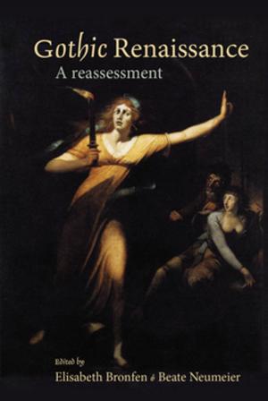 Cover of the book Gothic Renaissance by Sukanta Chaudhuri