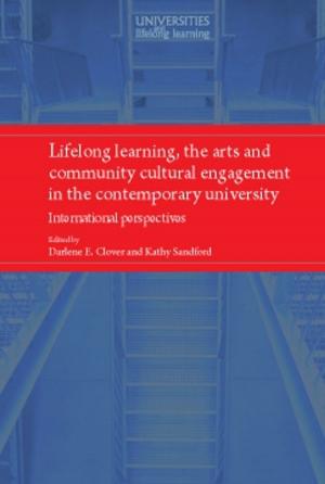 Book cover of Lifelong learning, the arts and community cultural engagement in the contemporary university