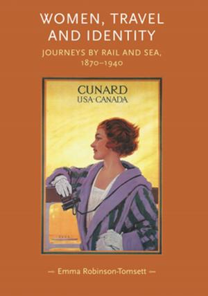 Book cover of Women, travel and identity