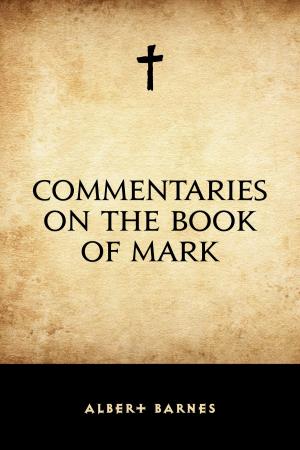 Cover of the book Commentaries on the Book of Mark by Charles Dickens
