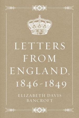Cover of the book Letters from England, 1846-1849 by B. H. Roberts