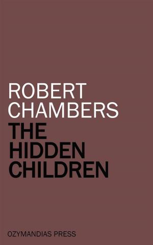 Cover of the book The Hidden Children by Edward Smith
