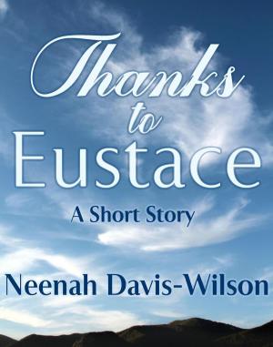 Cover of the book Thanks to Eustace by Ashley Uzzell