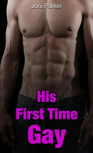 Cover of the book His First Time Gay by M. Grey