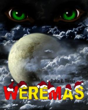 Cover of the book Weremas by TJ Weeks
