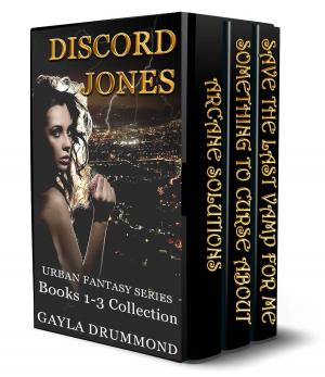 Cover of the book Discord Jones Urban Fantasy Series (Books 1-3 Collection) by Tonya Cannariato