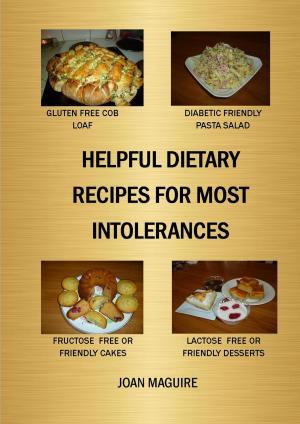 Cover of the book Helpful Dietary Recipes For Most Intolerances by John C Cary