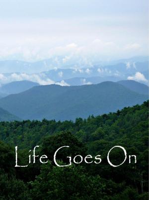 Cover of the book Life Goes On by Cherise Sinclair