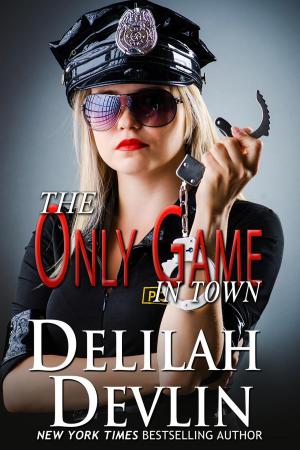 Cover of the book The Only Game in Town by Delilah Devlin