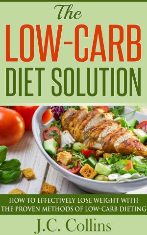 Cover of the book The Low-Carb Diet Solution by Autumn Stringam