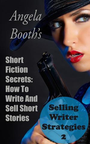 Book cover of Short Fiction Secrets: How To Write And Sell Short Stories